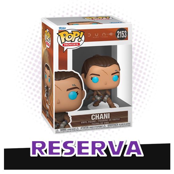 Funko Pop! Chani 2153 - Dune RESERVA