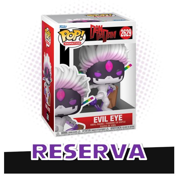 Funko Pop! Evil Eye 2629 - Dan Da Dan RESERVA