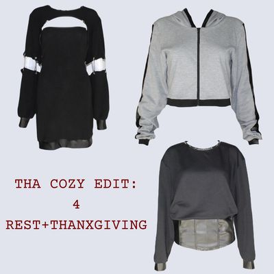 Tha Cozy Edit: 4 Rest+Thanxgiving