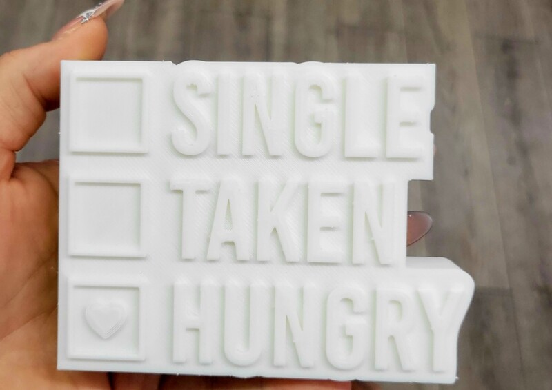 Single, taken, hungry freshie mold