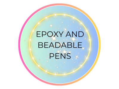 Epoxy and beadable pens