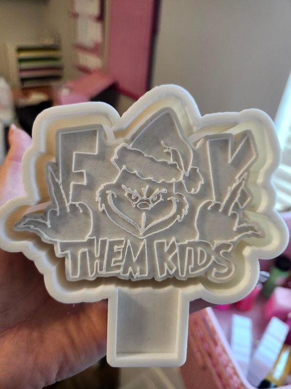 Fk them kids grinch freshie mold