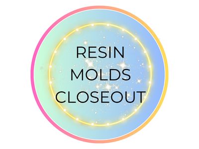 Resin Molds CLOSEOUT