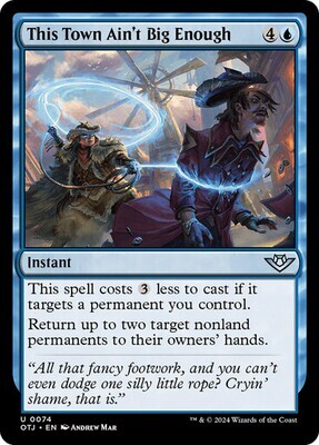Magic the Gathering This Town Ain&#39;t Big Enough Outlaws of Thunder Junction