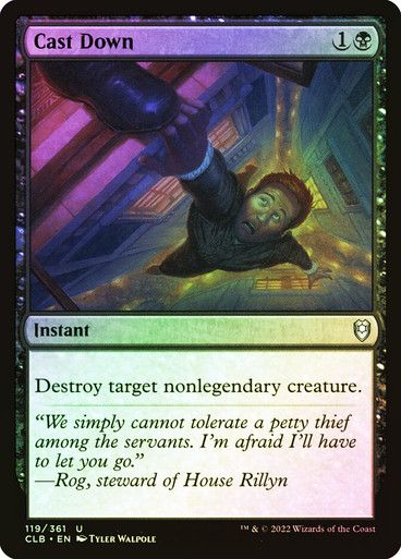 Magic the Gathering Cast Down Foil Commander Legends Battle for Baldur's Gate