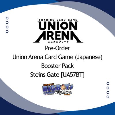 Pre-Order Union Arena Card Game (Japanese) Booster Pack Steins Gate [UA57BT]