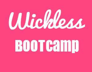 Wickless Boot Camp