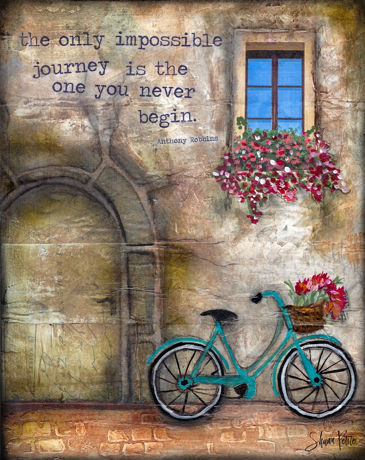 "The only impossible journey is the one you never Begin" Print on Wood and Print to be Framed