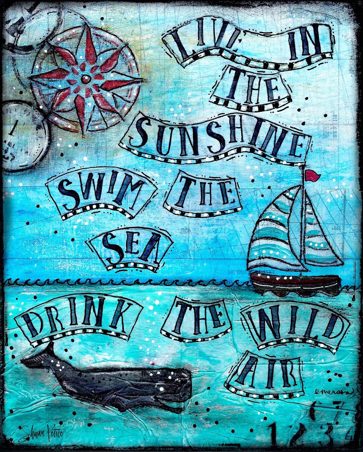 "Live in the Sunshine" Print on Wood and Print to be Framed