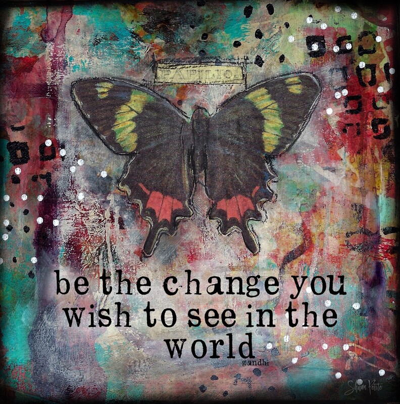 &quot;Be the Change you wish to see in the World&quot; Print on Wood and Print to be Framed