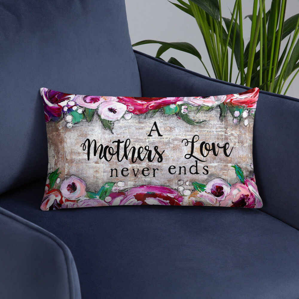 A Mother's love never ends Basic Pillow 20x12