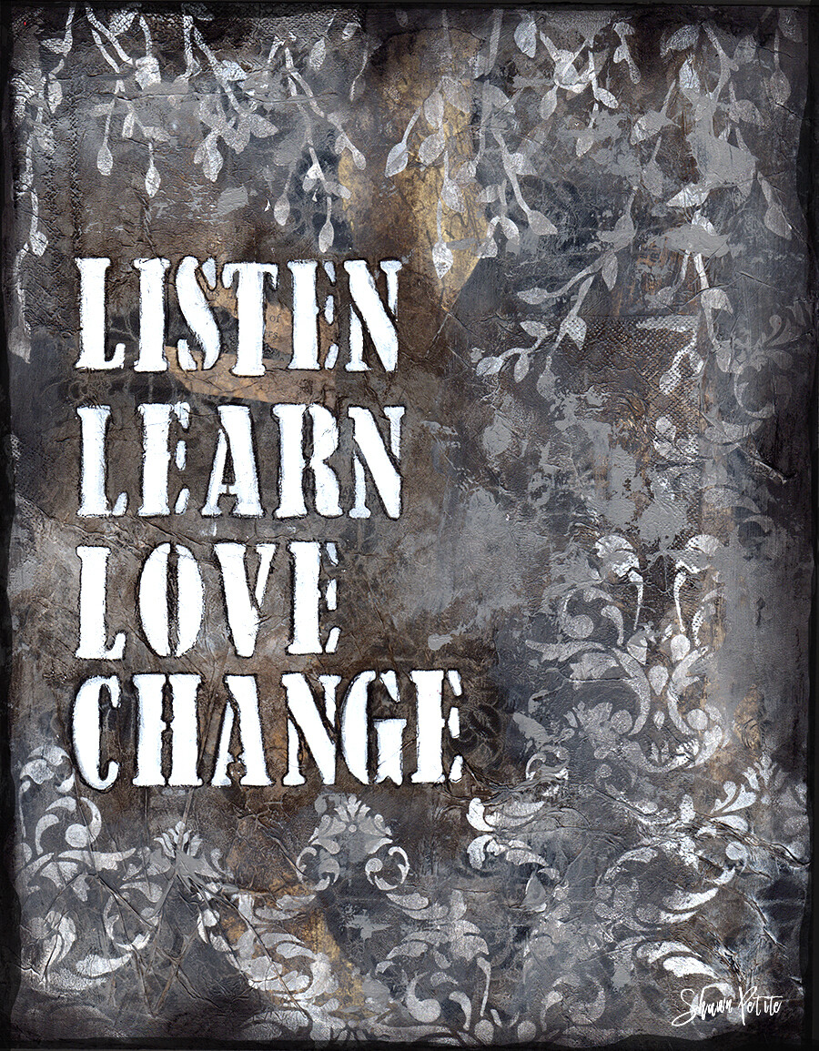 Listen, Learn, Love Change digital download
