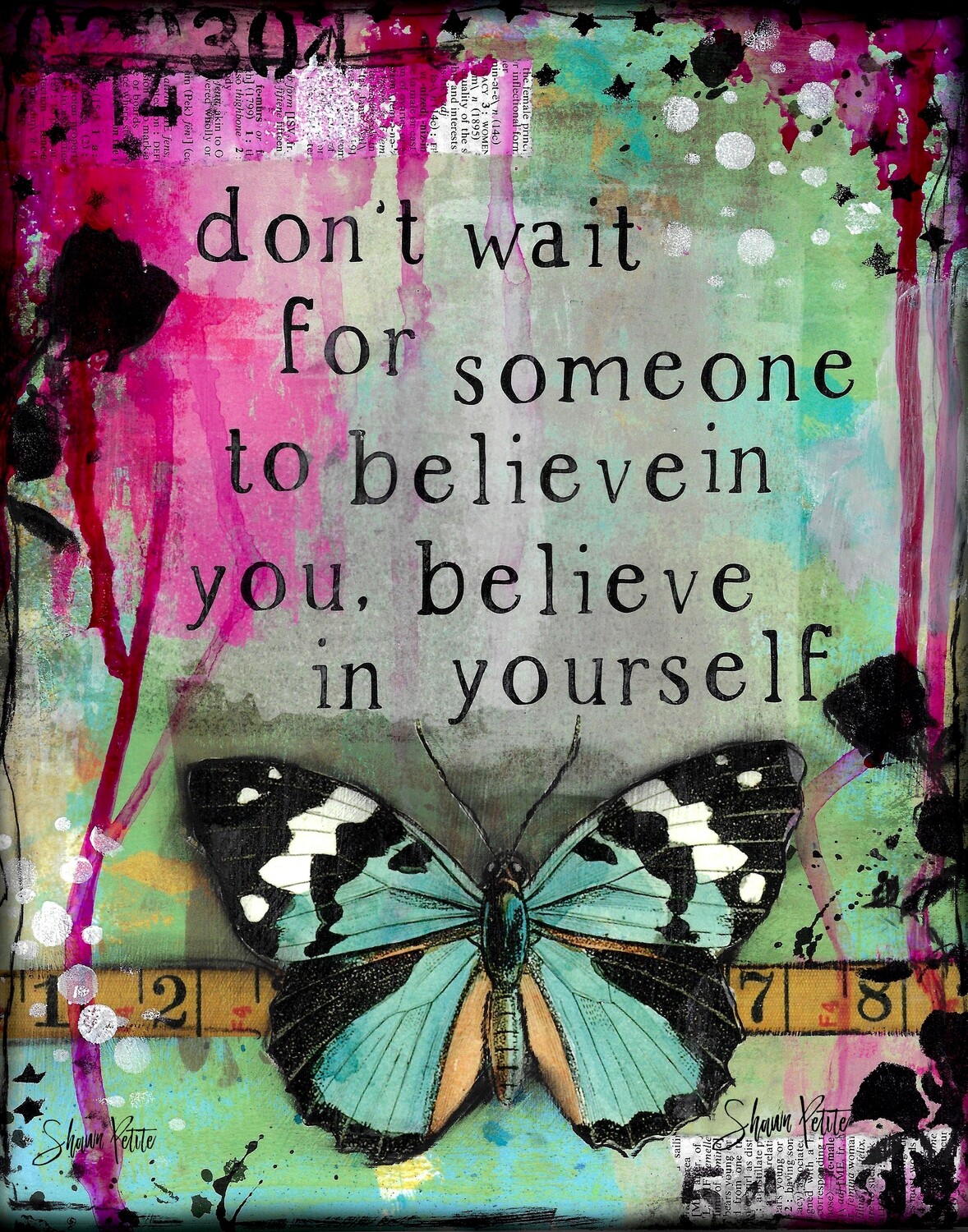 "Don't wait for someone to believe in you, believe in yourself" Print on Wood 4x6 Overstock