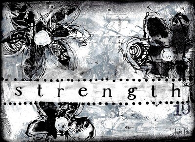 "Strengh" Print on Wood and Print to be Framed