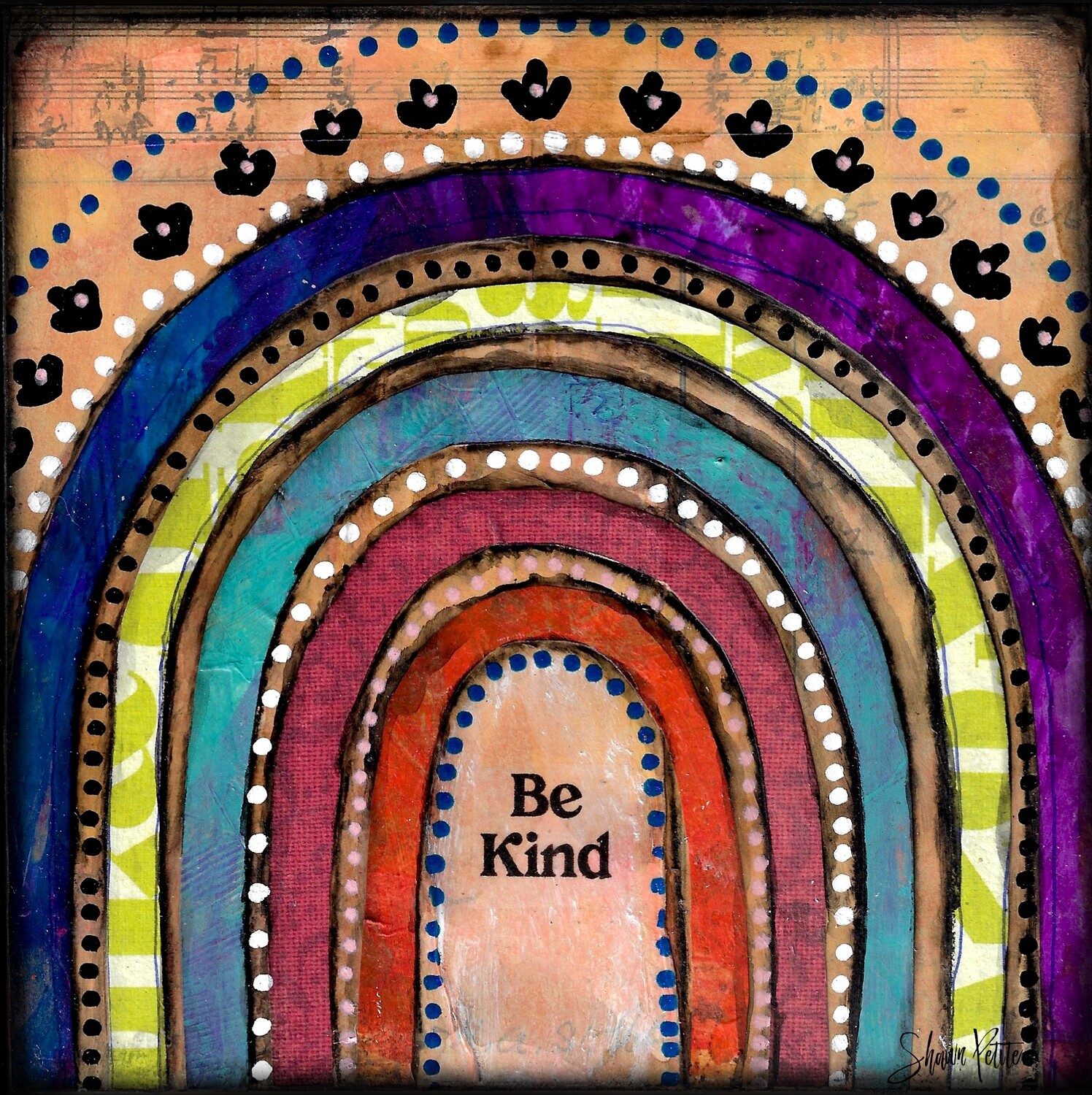 "Be kind" rainbow 6x6 mixed media original