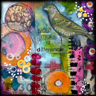 "You make a difference" bird Print on Wood and Print to be Framed