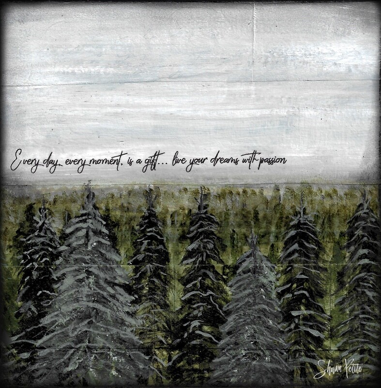 &quot;Every day, Every Moment is a gift&quot; landscape Print to be Framed