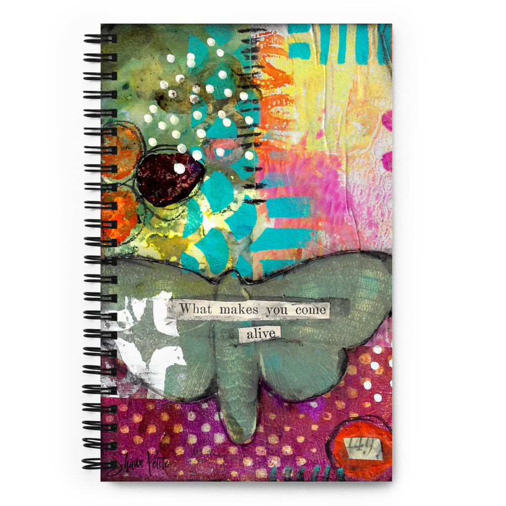 What makes you come alive butterfly Spiral notebook with dotted pages