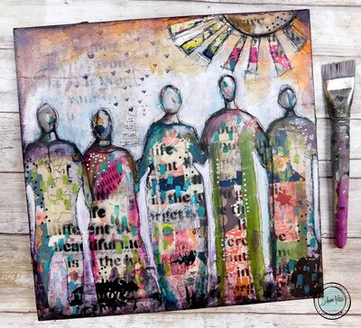 "We are better together" mixed media original 12x12