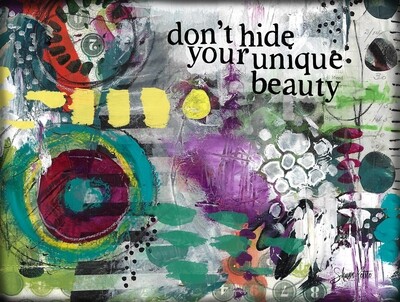 "Don't hide your unique beauty" Print on Wood and Print to be Framed