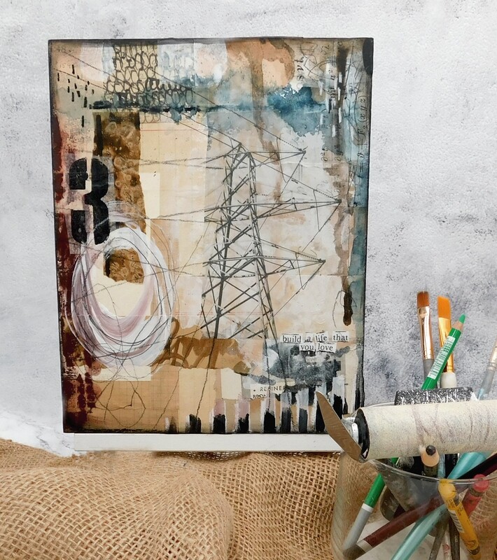 &quot;Build a life you love&quot; mixed media 8x10 original