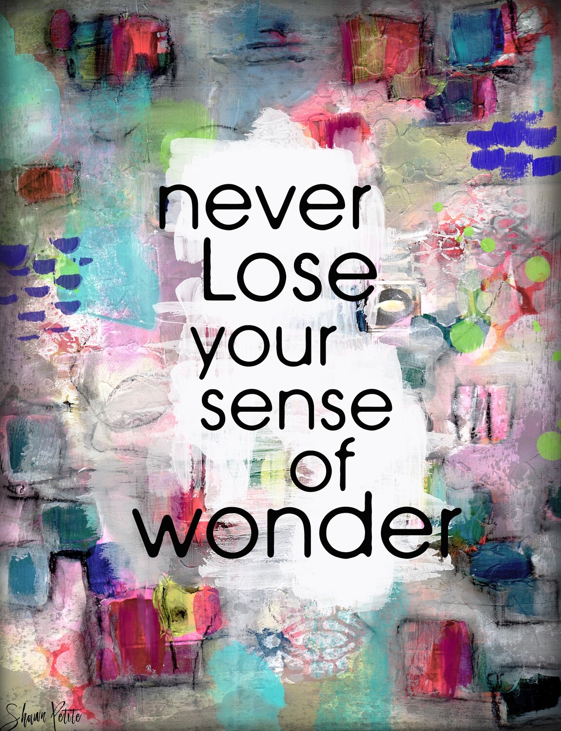 "Never lose your sense of wonder" digital instant download
