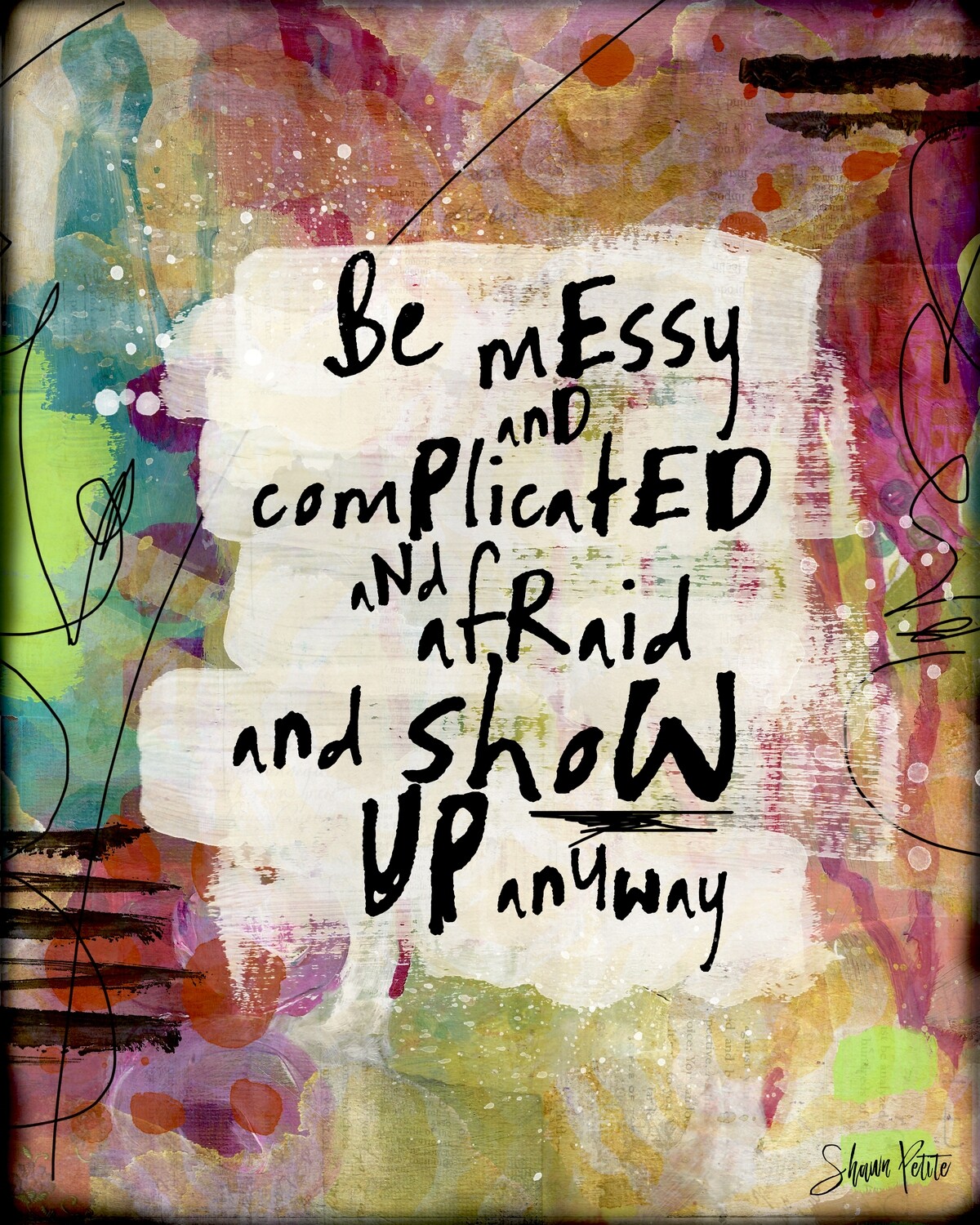 "Be messy and complicated" digital instant download