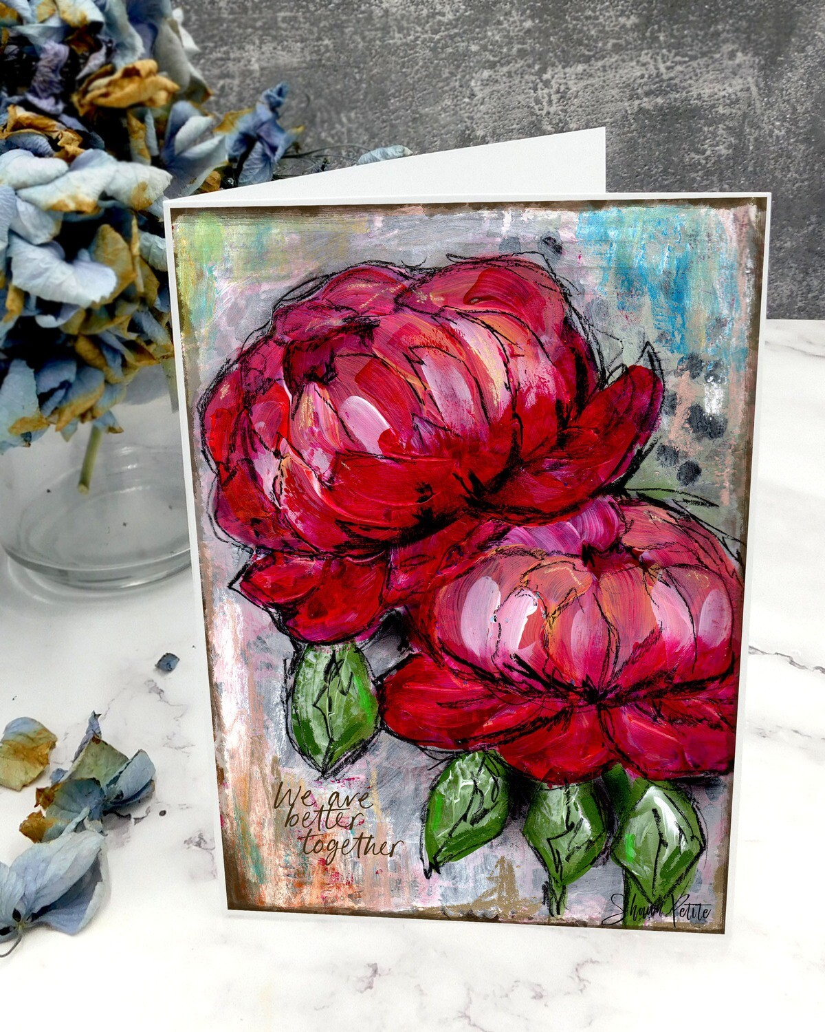&quot;We are better together&quot; 5x7 card