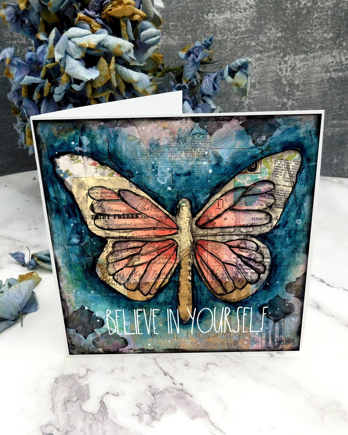 &quot;Believe in yourself&quot; 6x6 butterfly card