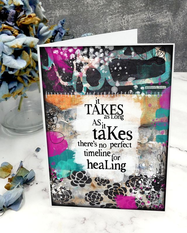 &quot;It takes as long as it takes 2&quot; 5x7 card