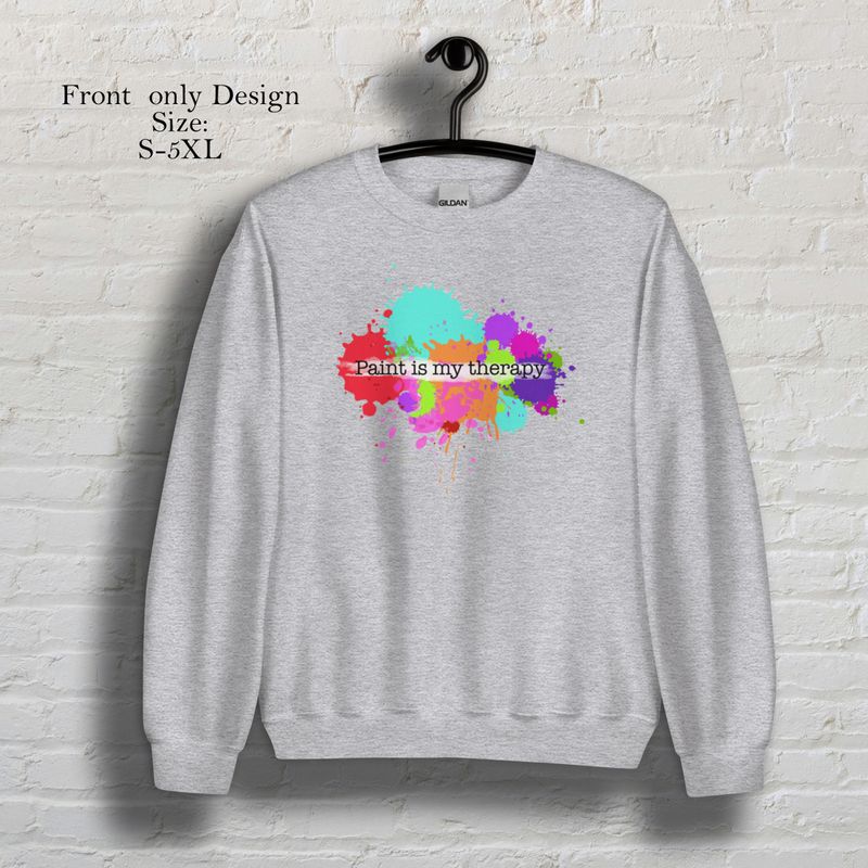 Paint is my Therapy grey crew neck sweatshirt