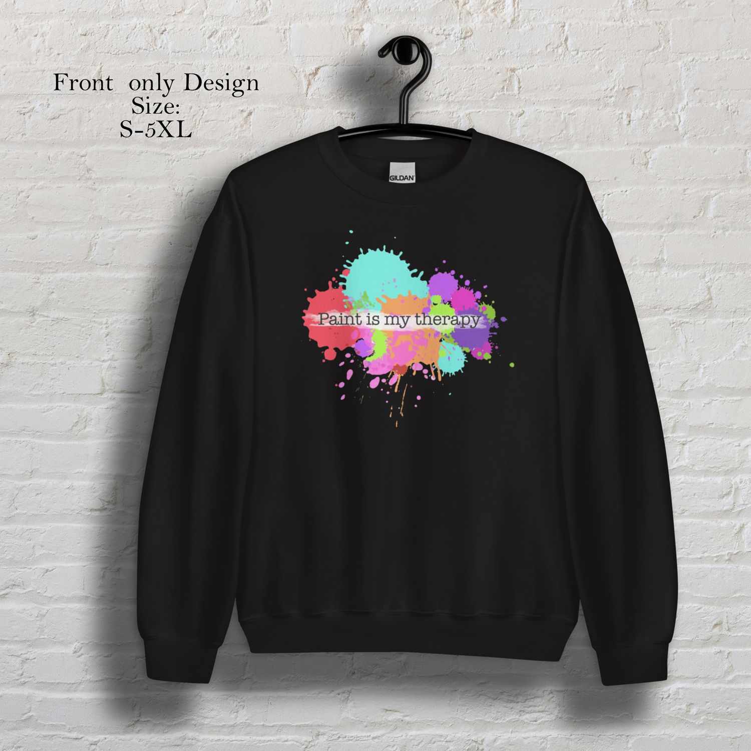 Paint is my Therapy Black crew neck sweatshirt