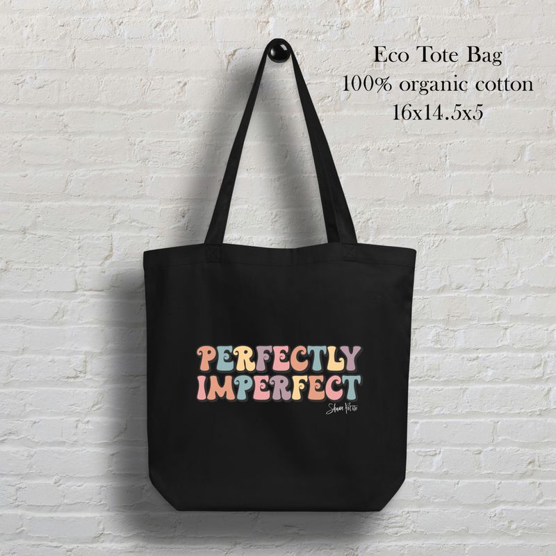 Perfectly Imperfect Eco Tote bag black color