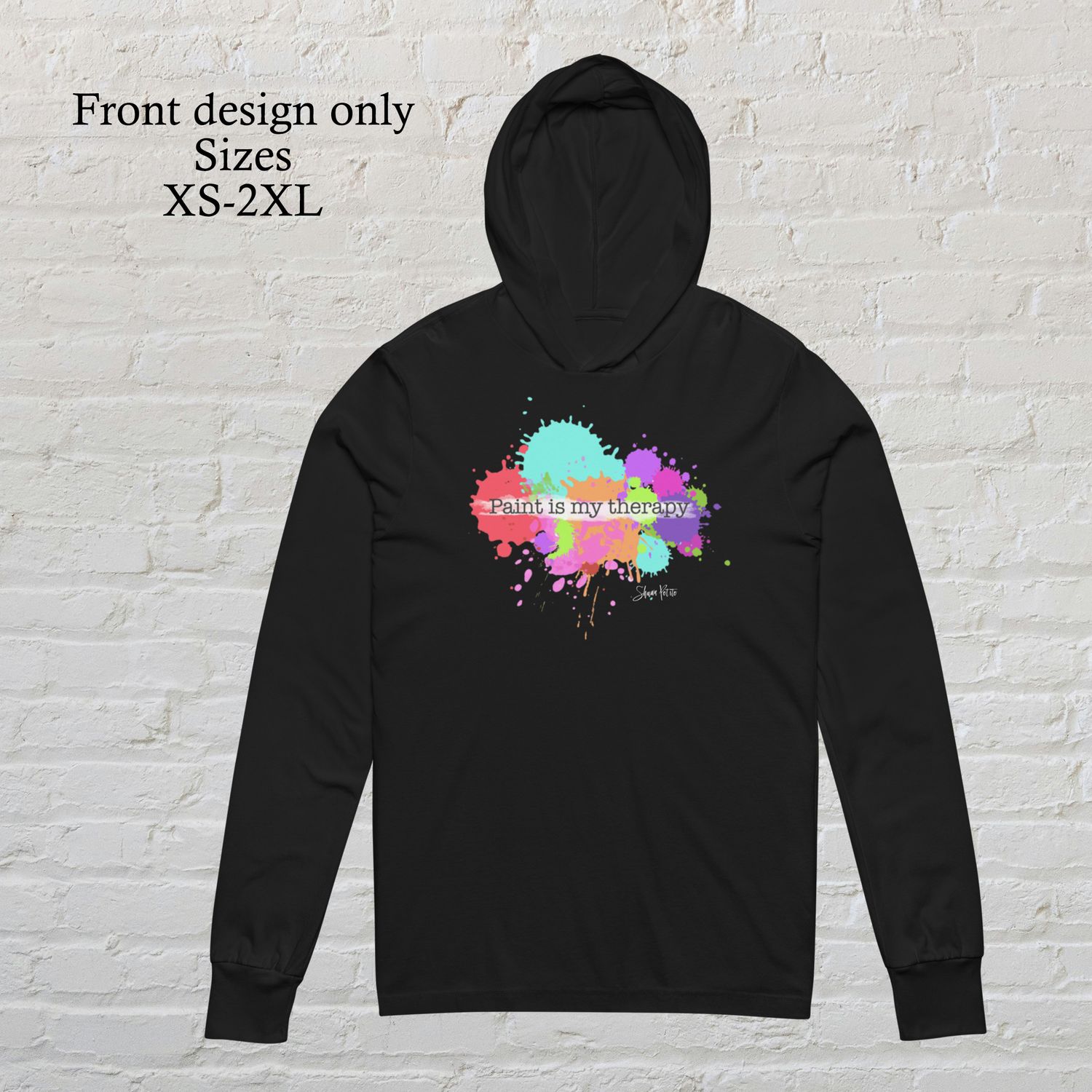 Paint is my therapy long-sleeved hooded t-shirt