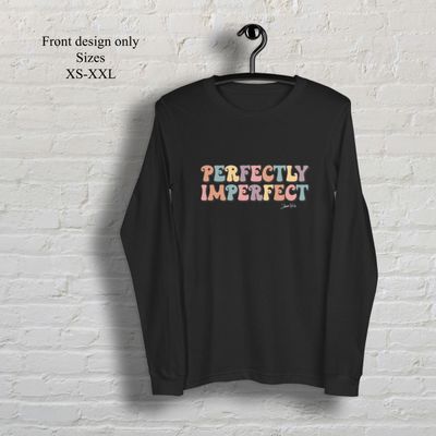 Perfectly Imperfect Black long sleeve t-shirt