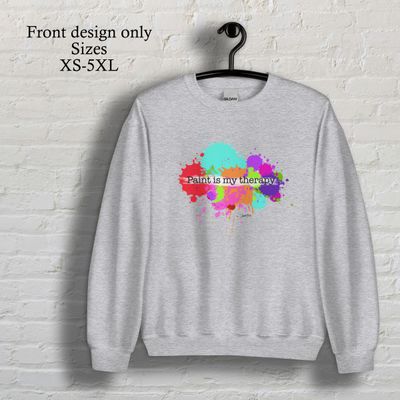 Paint is my Therapy crew neck sweatshirt