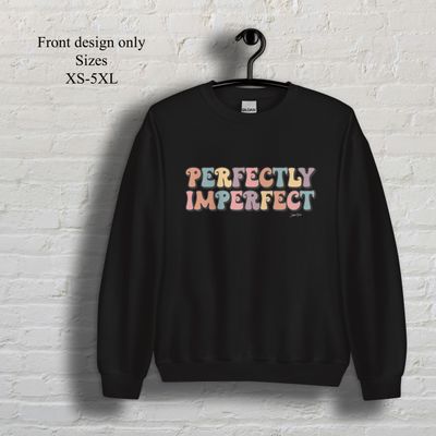 Perfectly Imperfect Black crew neck sweatshirt