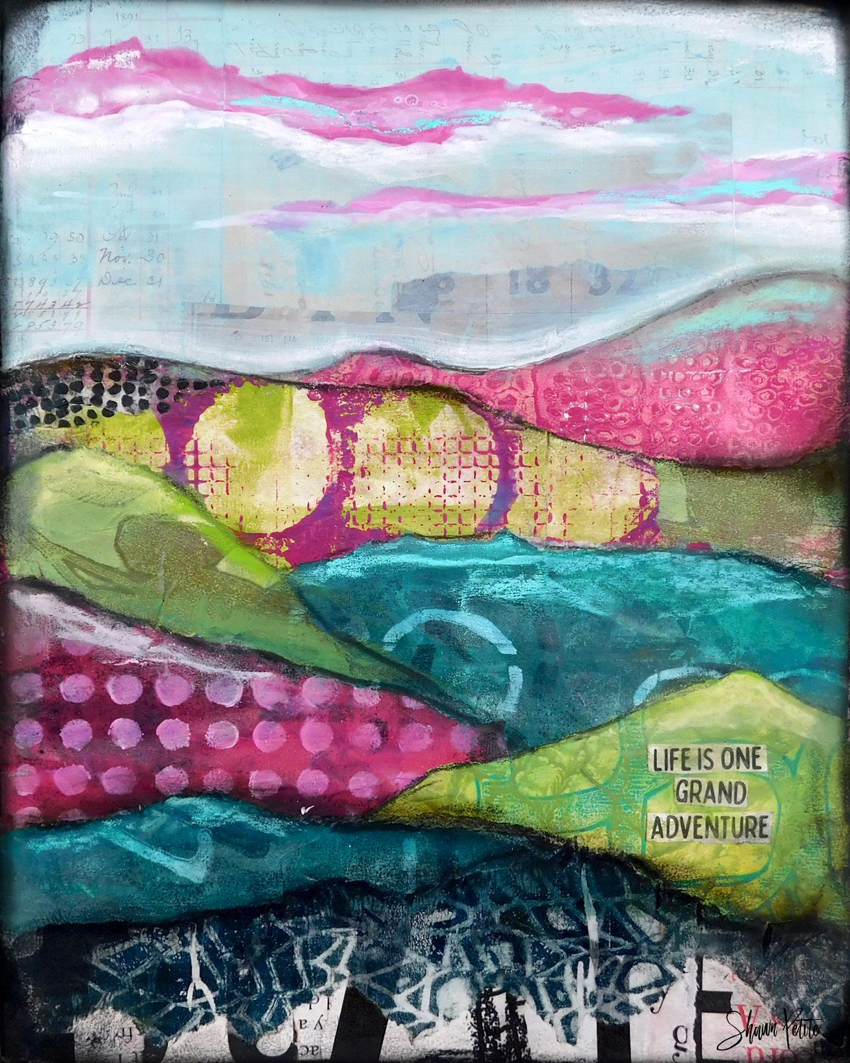 &quot;Life is one Grand Adventure&quot;, Print on Wood and Print to be Framed