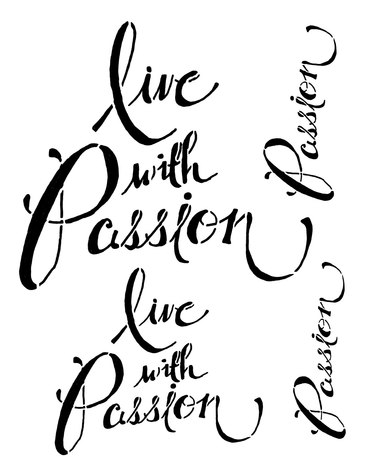Live with Passion 12x16 Stencil