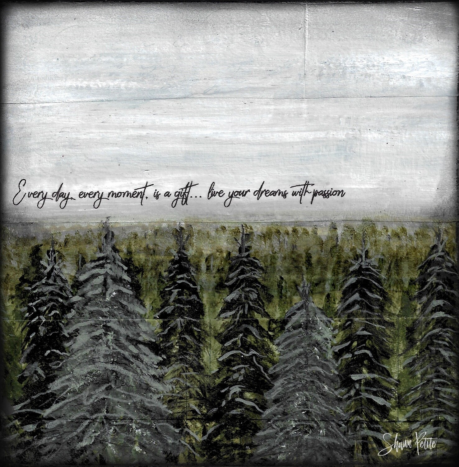 "Every day, Every Moment is a gift" landscape Print to be Framed