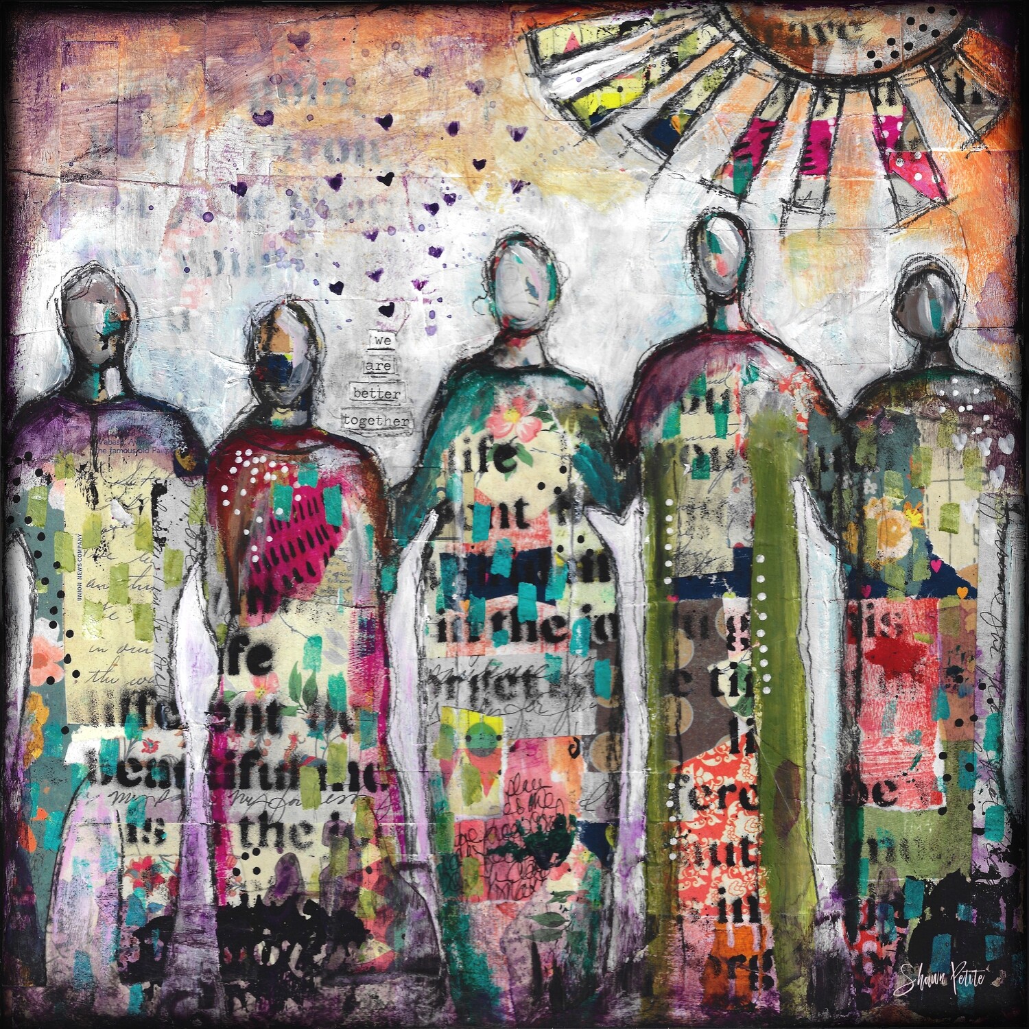 "We are better together" Print to be Framed