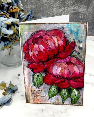 "We are better together" 5x7 card