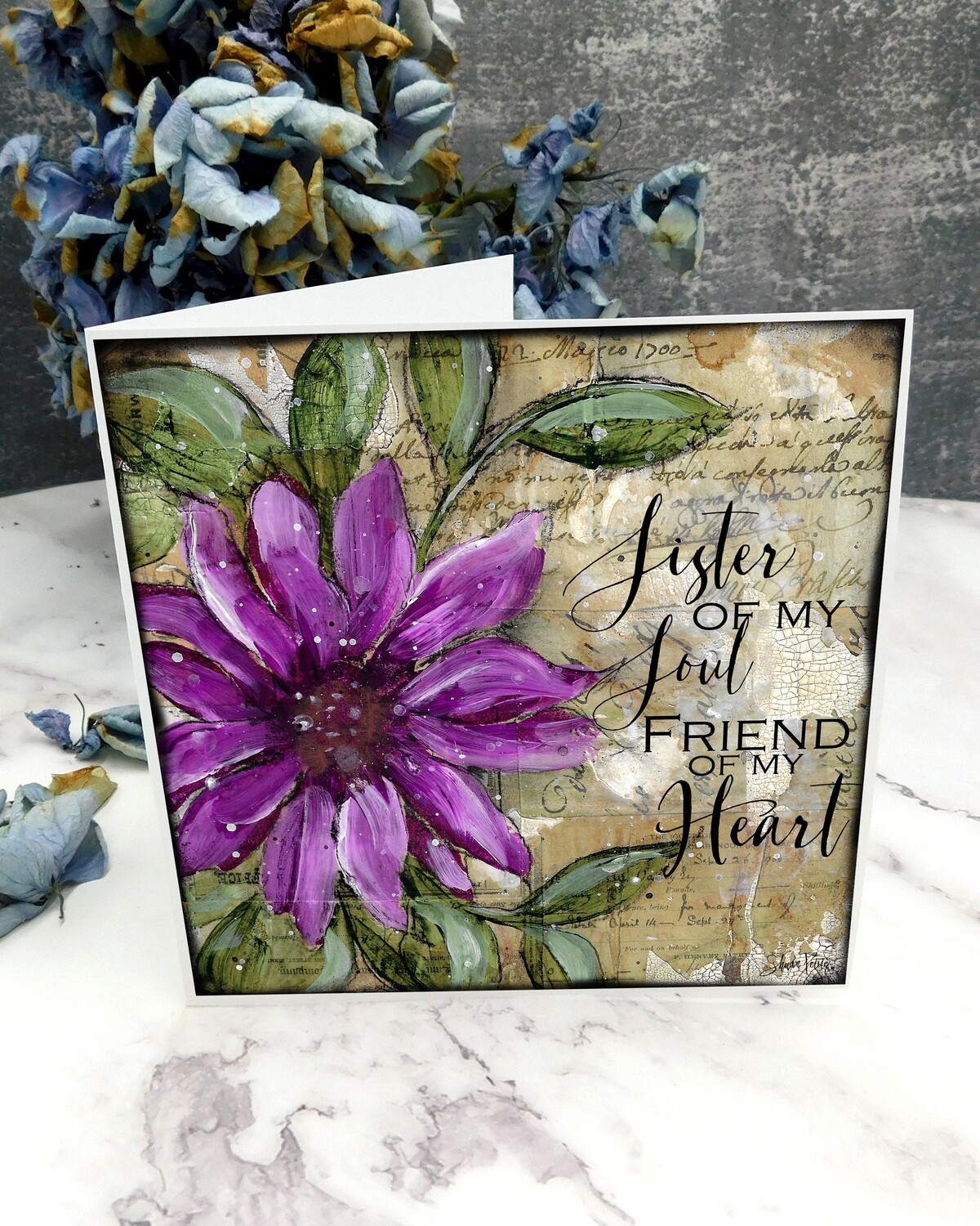 "Sister of my soul and friend of my heart" 6x6 purple flower card