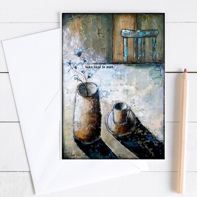 "Take time to rest" 5x7 card