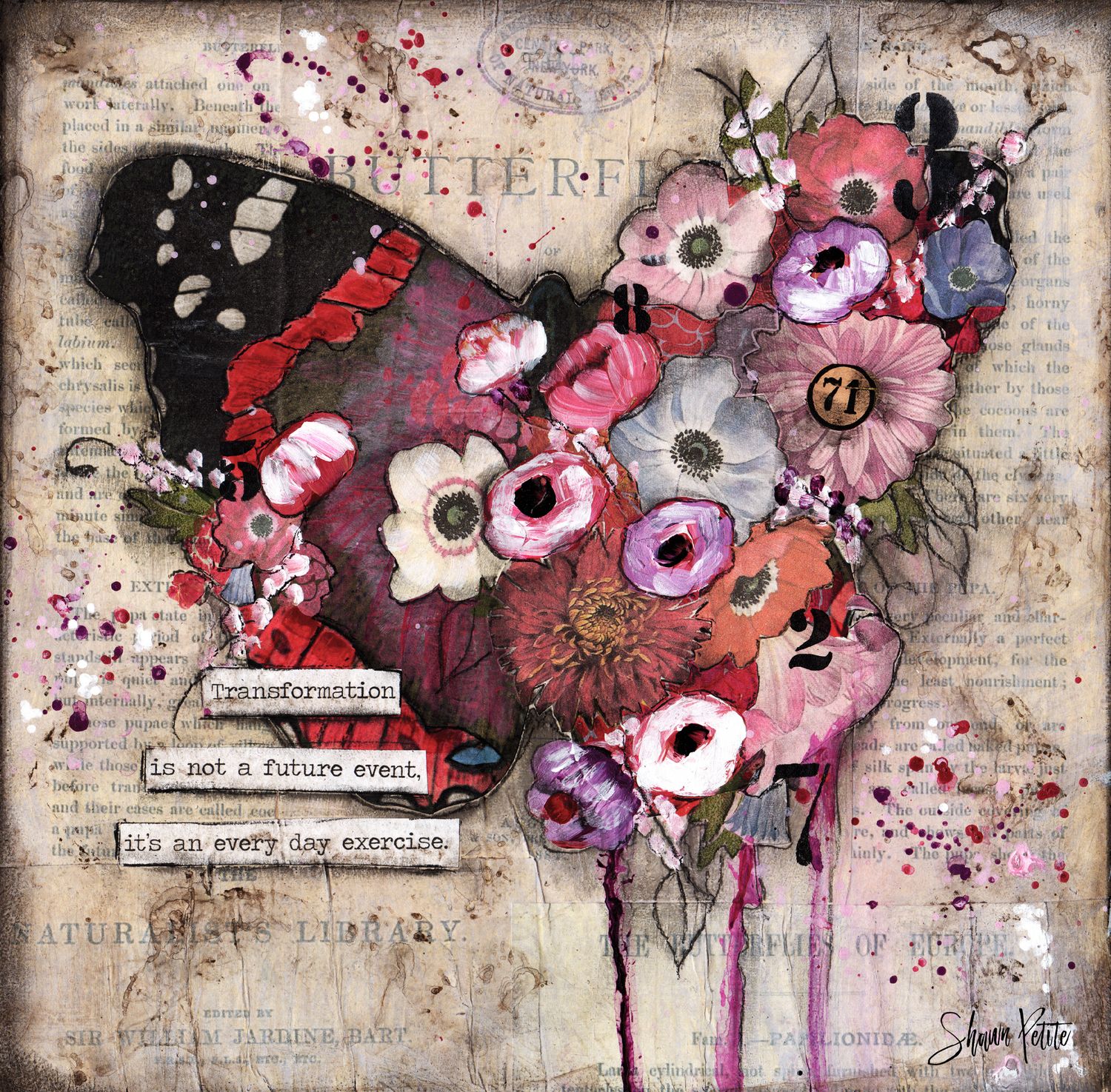 "Transformation is not a future event" butterfly floral, Print to be Framed