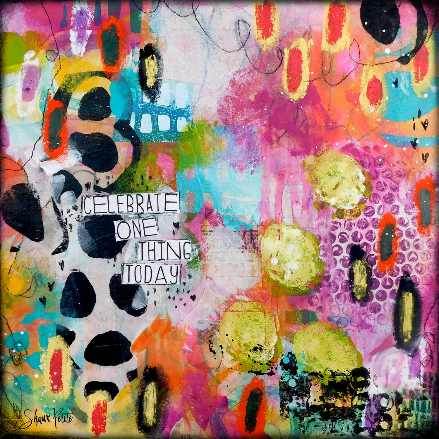"Celebrate one thing today" Print to be Framed