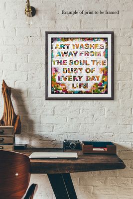 "Art washes away from the Soul" Print to be Framed