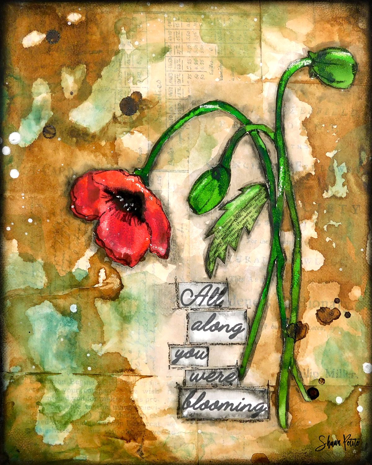 "All along you were blooming" floral Print to be Framed