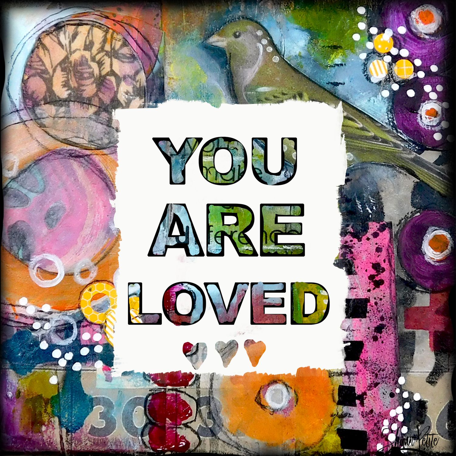 "You are Loved" Print to be Framed