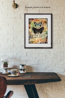 "Be the Light" butterfly series, Print to be Framed
